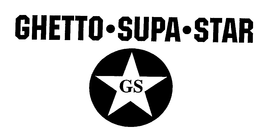 GS GHETTO SUPA STAR trademark