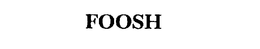 FOOSH trademark