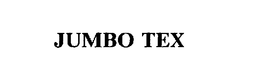 JUMBO TEX trademark