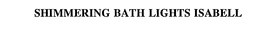 SHIMMERING BATH LIGHTS ISABELL trademark