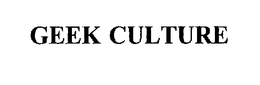 GEEK CULTURE trademark