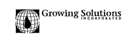 GROWING SOLUTIONS INCORPORATED trademark