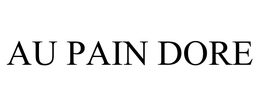 AU PAIN DORE trademark