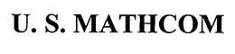 U.S. MATHCOM trademark