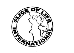 SLICE OF LIFE INTERNATIONAL trademark