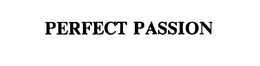 PERFECT PASSION trademark
