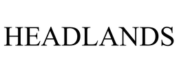 HEADLANDS trademark