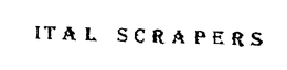 ITAL SCRAPERS trademark