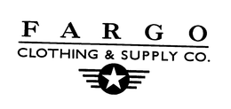 F A R G O CLOTHING & SUPPLY CO. trademark