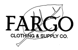 FARGO CLOTHING & SUPPLY CO. trademark