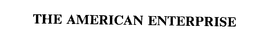 THE AMERICAN ENTERPRISE trademark
