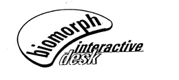 BIOMORPH INTERACTIVE DESK trademark