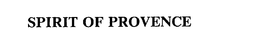 SPIRIT OF PROVENCE trademark