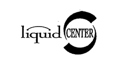 LIQUIDCENTER trademark