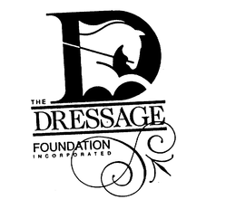 D THE DRESSAGE FOUNDATION INCORPORATED trademark