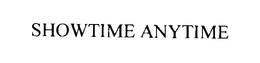 SHOWTIME ANYTIME trademark