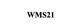 WMS21 trademark