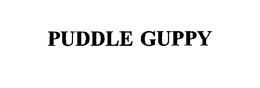 PUDDLE GUPPY trademark
