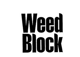 WEED BLOCK trademark