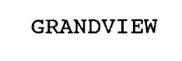 GRANDVIEW trademark