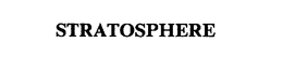 STRATOSPHERE trademark