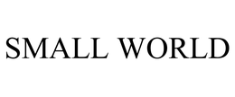 SMALL WORLD trademark