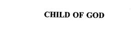 CHILD OF GOD trademark
