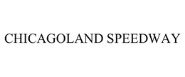 CHICAGOLAND SPEEDWAY trademark