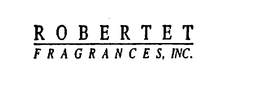 ROBERTET FRAGRANCES, INC. trademark