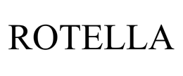 ROTELLA trademark