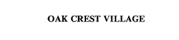OAK CREST VILLAGE trademark