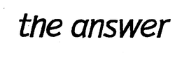 THE ANSWER trademark