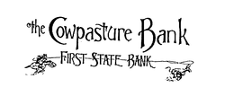 THE COWPASTURE BANK FIRST STATE BANK trademark