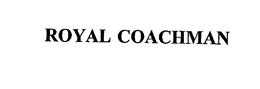 ROYAL COACHMAN trademark