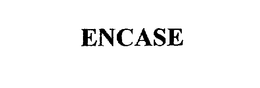 ENCASE trademark