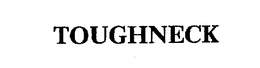 TOUGHNECK trademark