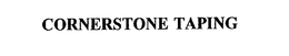 CORNERSTONE TAPING trademark