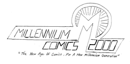 M MILLENNIUM COMICS 2000 "THE NEW AGE OF COMICS, FOR A NEW MILLENNIUM GENERATION" trademark