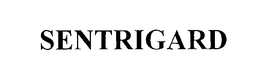 SENTRIGARD trademark