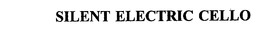 SILENT ELECTRIC CELLO trademark