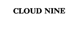 CLOUD NINE trademark