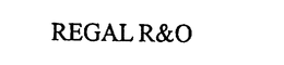 REGAL R&O trademark