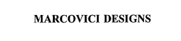 MARCOVICI DESIGNS trademark