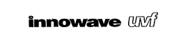 INNOWAVE UVF trademark