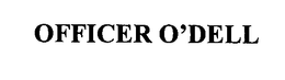 OFFICER O'DELL trademark
