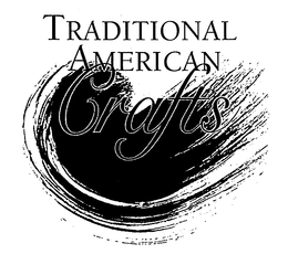 TRADITIONAL AMERICAN CRAFTS trademark