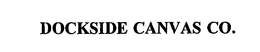 DOCKSIDE CANVAS CO. trademark
