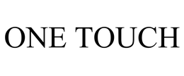 ONE TOUCH trademark