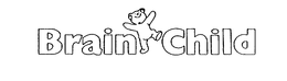 BRAIN CHILD trademark