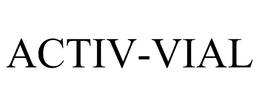 ACTIV-VIAL trademark